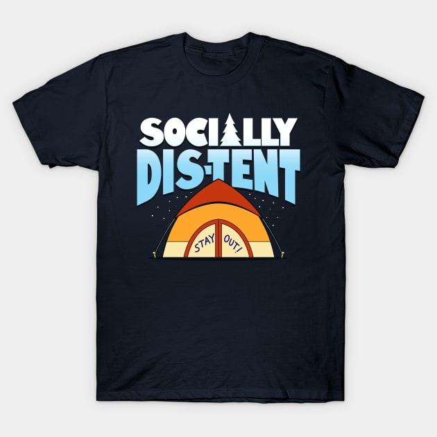 Socially Distent Funny Summer Camping Meme T-Shirt by BoggsNicolas